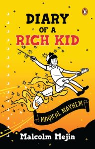 Diary of A Rich Kid: Magical Mayhem