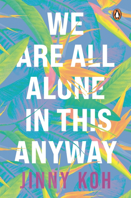 We Are All Alone In This Anyway